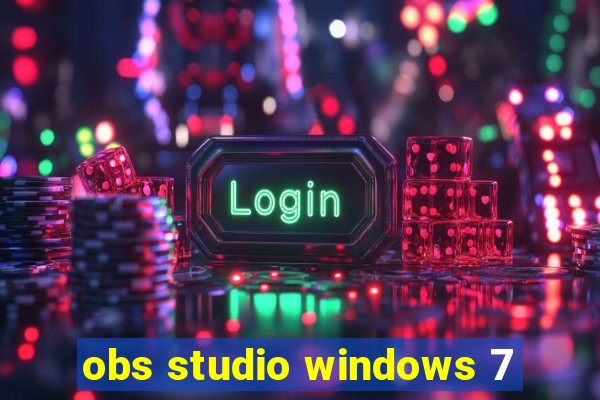 obs studio windows 7